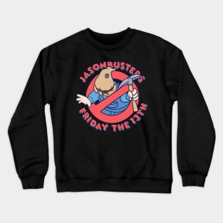 Jasonbusters Crewneck Sweatshirt